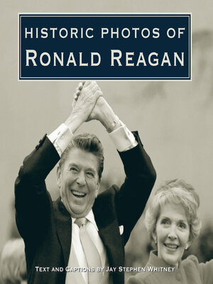 cover image of Historic Photos of Ronald Reagan